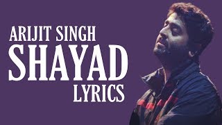 Shayad (Lyrics) Love Aaj Kal | Kartik Aaryan | Sara Ali Khan | Pritam | Arijit Singh