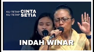 "Ku Tetap Cinta, Ku Tetap Setia" - Indah Winar.