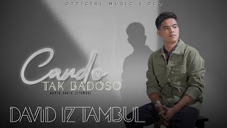 David Iztambul  - Cando Tak Badoso (Official Music Video)