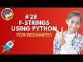 F-strings in Python | Python Tutorial - Day #28