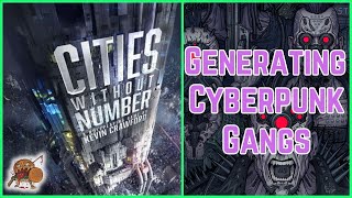 Cities Without Number - Generating Cyberpunk Gangs! (And Fixers!)