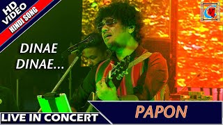 Dinae Dinae || Papon || Live In Concert || Destination North East || Varanasi 2019