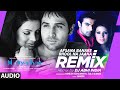 Audio: Afsana Banake Bhool Na Jaana Remix By DJ Abhi India | Himesh Reshammiya, Tulsi Kumar