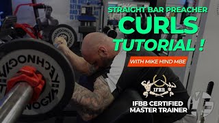 Straight bar standing preacher curls: A Step-by-Step Tutorial for Better Bicep Workouts