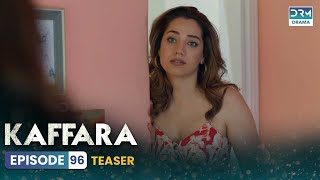 Kaffara | Redemption | Teaser Episode 96 | Tomorrow at 8PM | UB2O