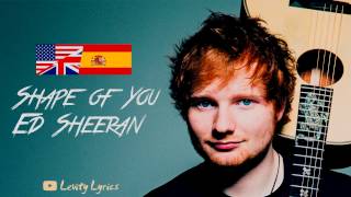 Shape of You - Ed Sheeran | English and Spanish Lyrics - Letra en Inglés y Español | Levity Lyrics