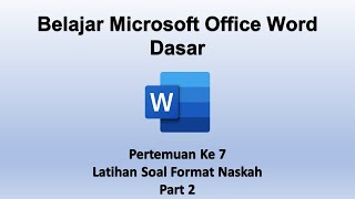 Pertemuan 7. Latihan Soal Format Naskah Part 2