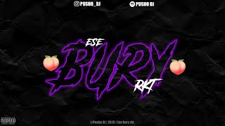 S BURY | RKT - PUSHO DJ