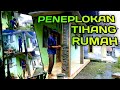 PENEPLOKAN TIANG RUMAH ||RAIHAN PRODUCTION,Part 1