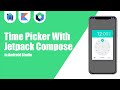 Time Picker With Jetpack Compose in Android Studio | Kotlin | Jetpack Compose | Android Tutorials