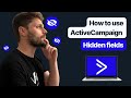 ActiveCampaign HIDDEN FIELDS: Track Traffic and Block Bots