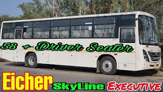 EICHER Skyline EXECUTIVE 59 Seater Bus🔥Interior Exterior Features Specification Full Review.