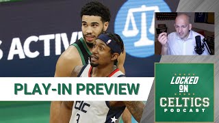 Boston Celtics vs Washington Wizards: Previewing the play-in, C's mostly healthy - Locked On Celtics