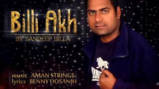 BIlli akh debut song by sandeep billa