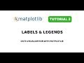 Matplotlib Tutorial 3 | Adding labels and legends