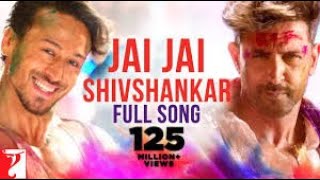 Jai Jai Shivshankar | Full Song | WAR | Hrithik Roshan, Tiger Shroff | Vishal & Shekhar, Benny Dayal