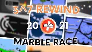 3^7 Rewind Marble Race (Last Marble Race of 2021)