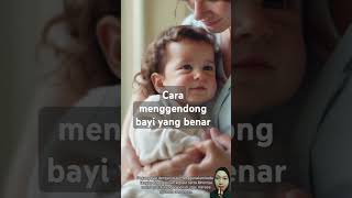 cara menggendong bayi yang yang benar.    #shorts  #mom #momlife  #breakingnews