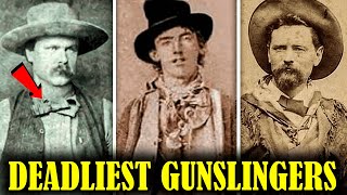TOP 10 DEADLIEST Gunslingers In The History Of OLD WEST