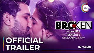 Broken But Beautiful Season 2 | Tamil | Official Trailer | A ZEE5 Original | Streaming Now On ZEE5