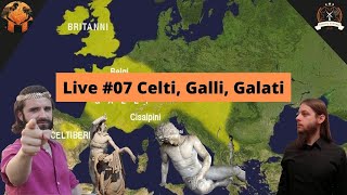 Live #07 Celti, Galli, Galati con @IncontridiStoria