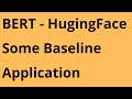 BERT from Hugging Face - Few Baseline Application | NLP | Data Science | Machine Learning