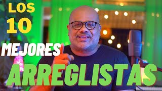 LOS 10 MEJORES ARREGLISTAS DE MERENGUE Por Junior Cabrera 🇩🇴