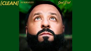 [CLEAN] DJ Khaled - GOD DID (feat. Rick Ross, Lil Wayne, Jay-Z, John Legend & Fridayy)