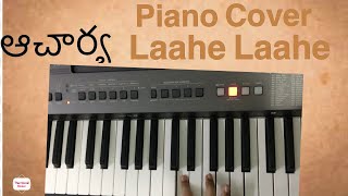 #Acharya Laahe laahe on piano//#laahe laahe piano cover