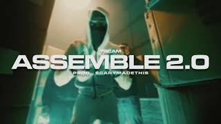 #ActiveGxng TScam - Assemble 2.0 (Official Audio) #Exclusive