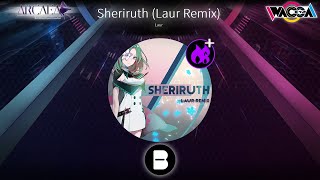 [Beatstar Fanmade x (Arcaea x WACCA)] Sheriruth (Laur Remix) (Insane+)