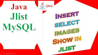 Java MySQL Database Ep.05 : Images - INSERT,SELECT, show in JList