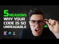 5 Reasons Why Your Code Is a Mess (and How to Make it More Readable!)