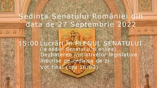 Ședința Senatului României din data de 27 Septembrie 2022