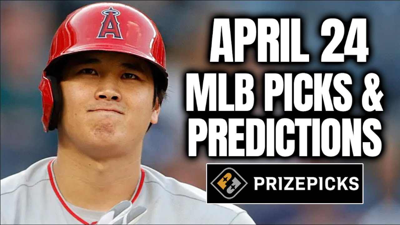 MLB Picks & Predictions Today 4/24/23 | Best MLB Bets & MLB Predictions ...