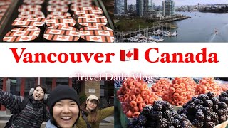 世界一周旅行！カナダはバンクーバー観光！with 友達♡ Exploring Vancouver with my friends♡ #117