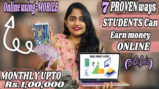 7 best ways to MAKE MONEY ONLINE for COLLEGE STUDENTS(தமிழ்)💰🤑STEP BY STEP APPROACH-PART TIME JOBS