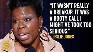 Going Through a Booty Call Breakup - Leslie Jones