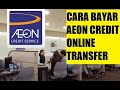 Cara bayar loan AEON CREDIT menggunakan online banking (2022)