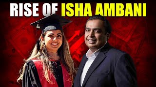 Rise \u0026 Rise of Isha Ambani | Mukesh Ambani | Deepak