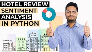 Hotel Reviews Sentiment Analysis In python|NLP Sentiment analysis in Python