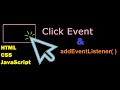 Click Event and addEventListener in Javascript | HTML CSS JS tutorial | #HC004