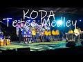 KODA - Tetee Medley