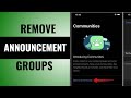 How to Delete/Remove Announcement Groups in WhatsApp