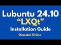 How to Install Lubuntu 24.10 Oracular Oriole with Manual Partitions on Dual Boot