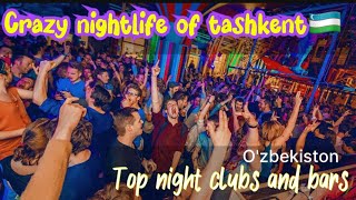 TOP NIGHT CLUBS \u0026 BARS IN TASHKENT (Uzbekistan)🇺🇿. NIGHT LIFE