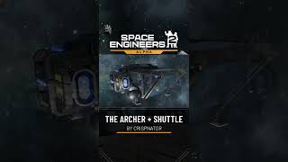 Space Engineers 2 - The Archer By Crispnator