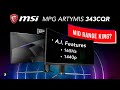 New Ultrawide Gaming Monitor Mid Range KING? Or overpriced? - MSI MPG Artymis 343CQR