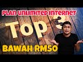 TOP 3 Plan Prepaid Unlimited Internet TERBAIK Bawah RM50 2021