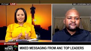 Discussion on mixed messaging from ANC's top leaders